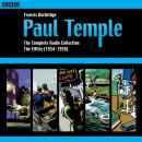 Paul Temple: The Complete Radio Collection: Volume Two: The Fifties Audiobook