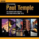 Paul Temple: The Complete Radio Collection: Volume Four: Paul Temple Returns (2006-2013) Audiobook