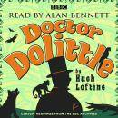 Alan Bennett: Doctor Dolittle Stories: Classic readings from the BBC archive