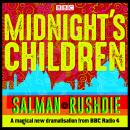 Midnight’s Children: BBC Radio 4 full-cast dramatisation