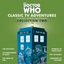 Doctor Who: Classic TV Adventures Collection Two: Six full-cast BBC TV soundtracks Audiobook