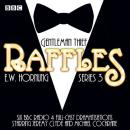Raffles: Series 3: BBC Radio 4 full-cast drama Audiobook