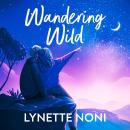 Wandering Wild: get lost in the Australian outback with this swoony YA romance Audiobook