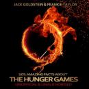 101 Amazing Facts about The Hunger Games Audiobook