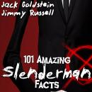 101 Amazing Slenderman Facts Audiobook