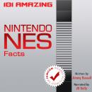 101 Amazing Nintendo NES Facts Audiobook