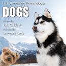 101 Amazing Facts about Dogs Audiobook