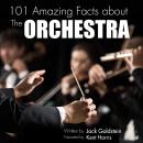 101 Amazing Facts about The Orchestra, Jack Goldstein