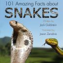 101 Amazing Facts about Snakes Audiobook
