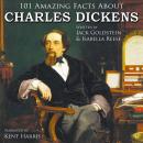 101 Amazing Facts about Charles Dickens Audiobook