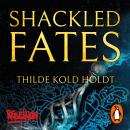 The Shackled Fates: (Hanged God Book 2) Audiobook