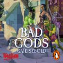 Bad Gods Audiobook