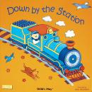 Down by the Station Audiobook