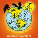 The Boy Who Biked the World: Riding the Americas Audiobook