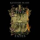 Five Dark Fates Audiobook