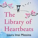 The Library of Heartbeats: A sweeping, heart-rending Japanese-set novel from the international bests Audiobook