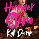 Hungerstone: A fierce, powerful sapphic reworking of CARMILLA, the book that inspired DRACULA Audiobook
