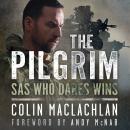The Pilgrim: SAS Who Dares Wins Audiobook