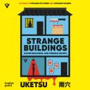 Strange Buildings: A Mystery in Eleven Floor Plans Audiobook