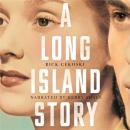 A Long Island Story Audiobook