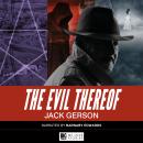 The Evil Thereof Audiobook