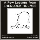 A Few Lessons from Sherlock Holmes Audiobook