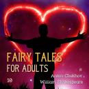 Fairy Tales for Adults (Ideas for Life), Volume 10 Audiobook