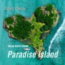 Paradise Island: Ocean Waves Sounds (Natural World) Audiobook