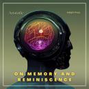 On Memory and Reminiscence Audiobook