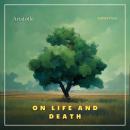 On Life and Death Audiobook