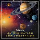 On Generation and Corruption Audiobook