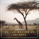 On the Motion of Animals Audiobook