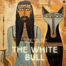 The White Bull Audiobook