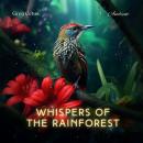 Whispers of the Rainforest: Mindful Birdsong and Light Sounds for Bedtime Tranquillity Audiobook