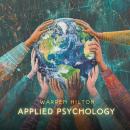 Applied Psychology: Making Your Own World Audiobook