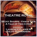 Theatre Royal - Becky Sharpe - Vanity Fair & The Overcoat: Episode 20 Audiobook