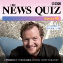 The News Quiz: Series 95: The Topical BBC Radio 4 comedy panel show Audiobook