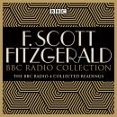 The F Scott Fitzgerald BBC Radio Collection: The BBC Radio Collected Readings Audiobook