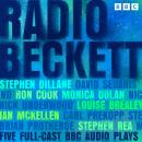 Radio Beckett: Five Full Cast BBC Audio Plays by Nobel Prize winning writer Samuel Beckett Audiobook
