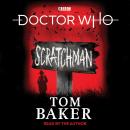 Doctor Who: Scratchman: 4th Doctor Novel Audiobook