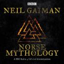 Norse Mythology: A BBC Radio 4 full-cast dramatisation Audiobook