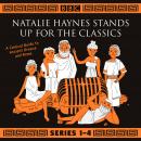 Natalie Haynes Stands Up for the Classics: Series 1-4: A comical guide to Ancient Greece and Rome Audiobook