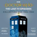 Doctor Who: The Lost TV Episodes Collection One 1964-1965: Narrated full-cast TV soundtracks Audiobook