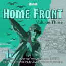 Home Front: The Complete BBC Radio Collection Volume 3 Audiobook