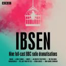 The Henrik Ibsen: Nine full-cast BBC radio dramatisations Audiobook
