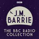 J. M Barrie: Peter Pan and other BBC Radio plays Audiobook