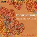 Incarnations: India in 50 Lives Audiobook