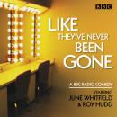 Like They've Never Been Gone: The Complete Series 1-4 Audiobook