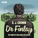 Dr Finlay: The Complete BBC Radio Collection, Aj Cronin
