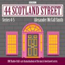 44 Scotland Street: Series 4 and 5, Alexander McCall Smith